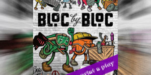 BLOC by BLOC: 1st Edition Print n Play