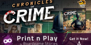 Chronicles of Crime – Print n Play