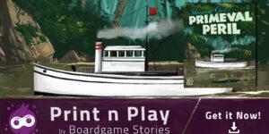 Sleeping Gods: Primeval Peril – Print n Play