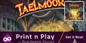 Taelmoor – Print and Play Demo